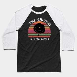 The ground is the limit - base jump retro Baseball T-Shirt